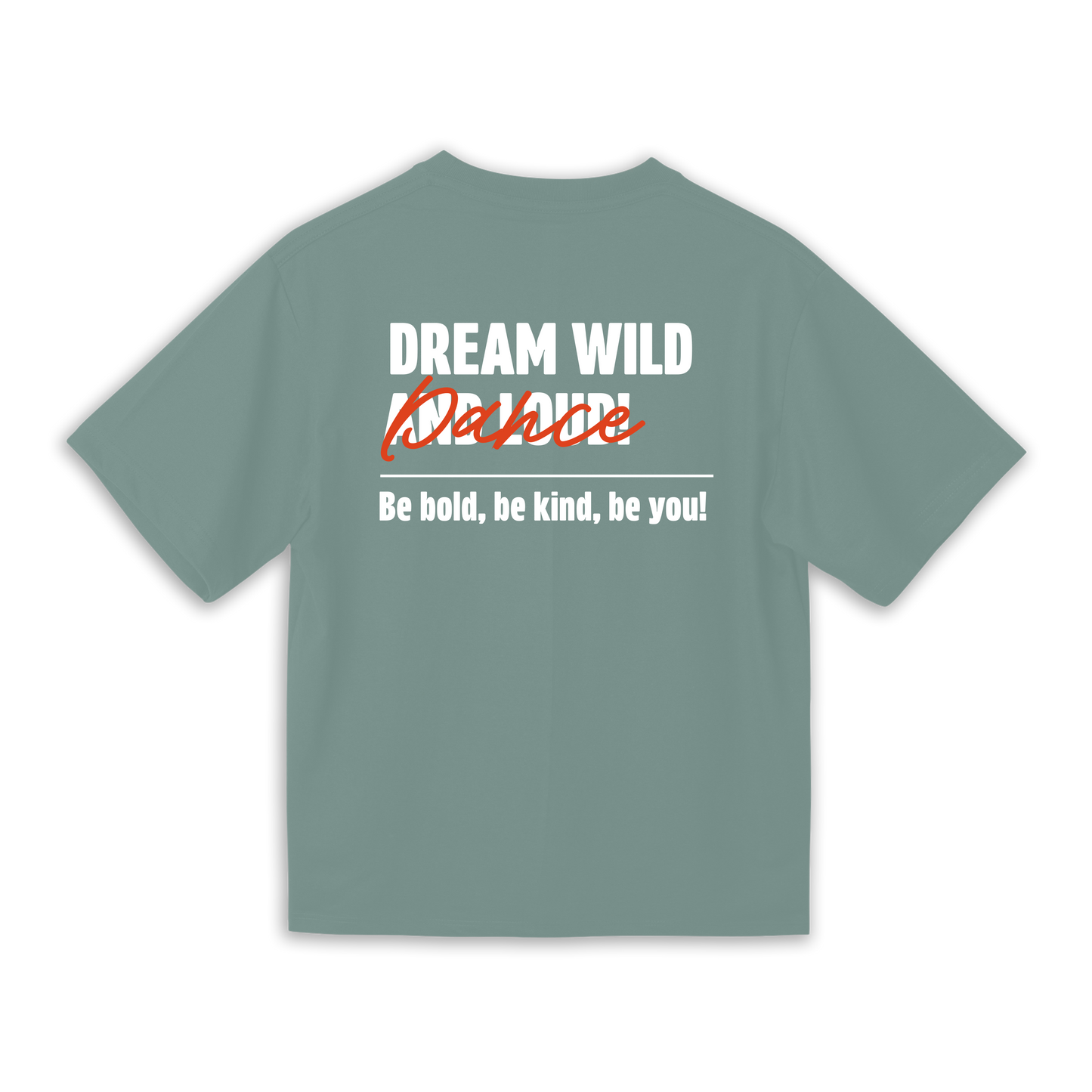 Oversized Shirt "Wir Tanzen - Dance loud!"