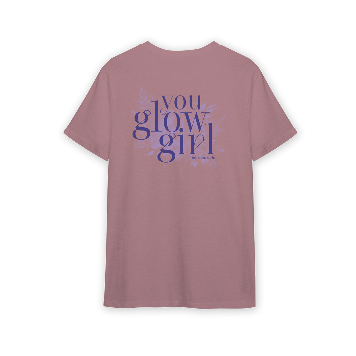 Unisex Shirt - you glow girl