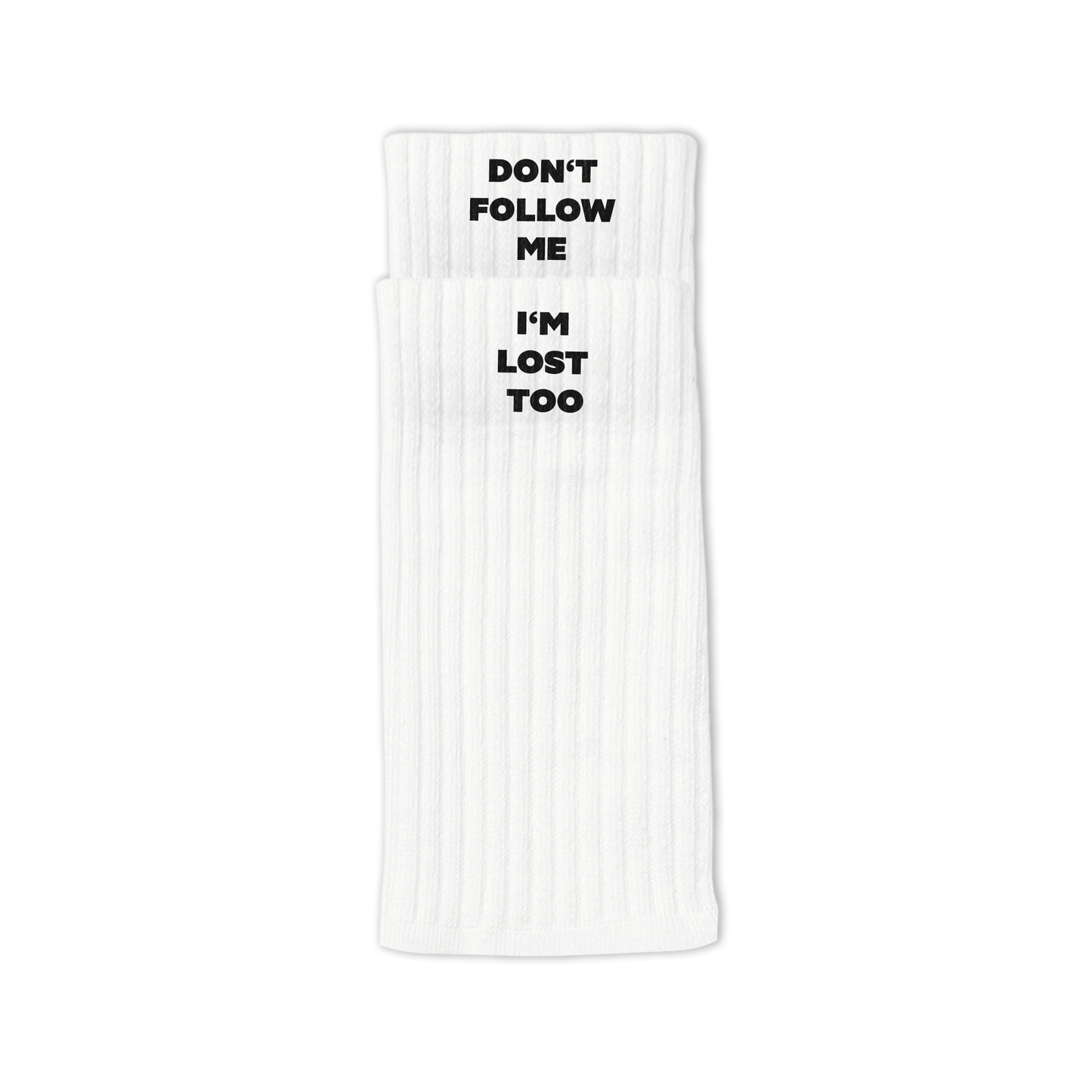 "Don't follow" High Socks