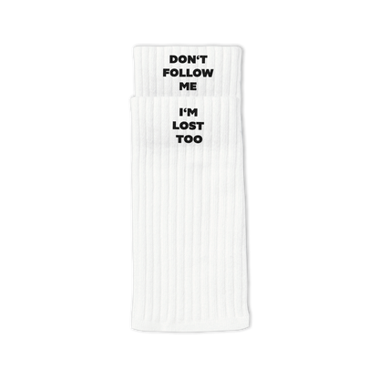 "Don't follow" High Socks